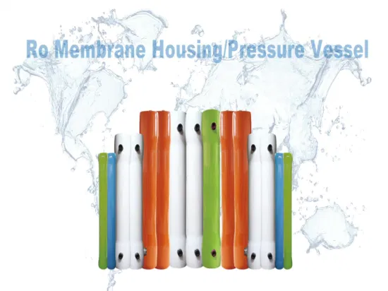Reverse Osmosis Membrane Housing/ RO Pressure Vessel